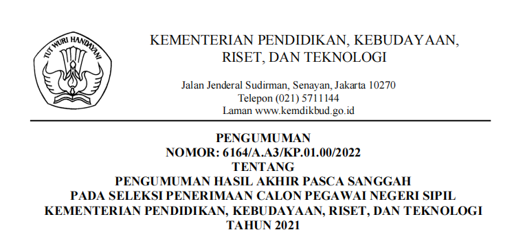 Pengumuman Hasil Akhir Pasca Sanggah Pada Seleksi Penerimaan CPNS Kementerian Pendidikan, Kebudayaan, Riset, dan Teknologi Tahun 2021
