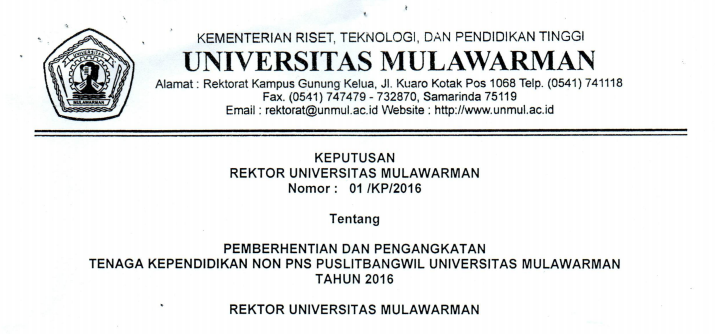 Pemberhentian dan Pengangkatan Tenaga Kependidikan Non PNS PUSLITBANGWIL Universitas Mulawarman Tahun 2016