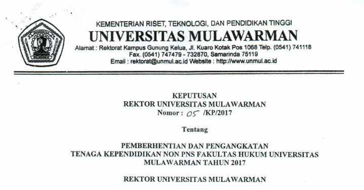 Pemberhentian dan Pengangkatan Tenaga Kependidikan Non PNS FAKULTAS HUKUM Universitas Mulawarman Tahun 2017