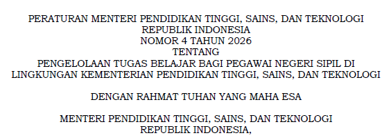 PENGELOLAAN TUGAS BELAJAR BAGI PEGAWAI NEGERI SIPIL DI LINGKUNGAN KEMENTERIAN PENDIDIKAN TINGGI, SAINS, DAN TEKNOLOGI